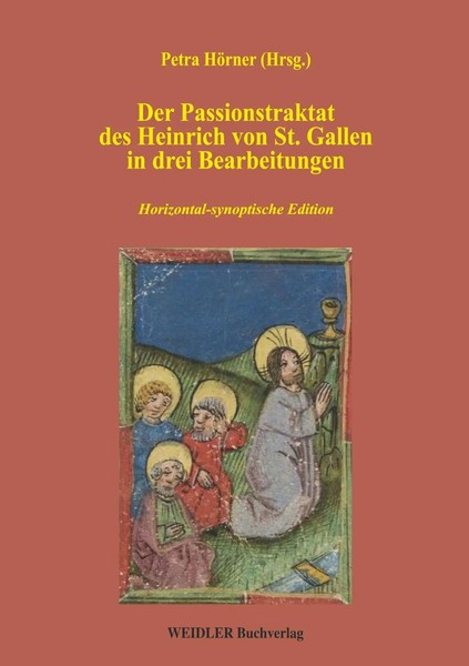 Petra HöRner | Der Passionstraktat Des Heinrich Von St. Gallen In Drei...-image