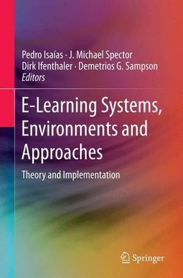 E-Learning Systems, Environments and Approaches - 9783319357522