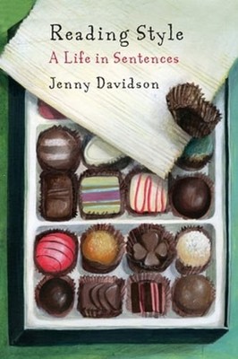 Reading Style: A Life in Sentences by Professor Davidson, Jenny: Used