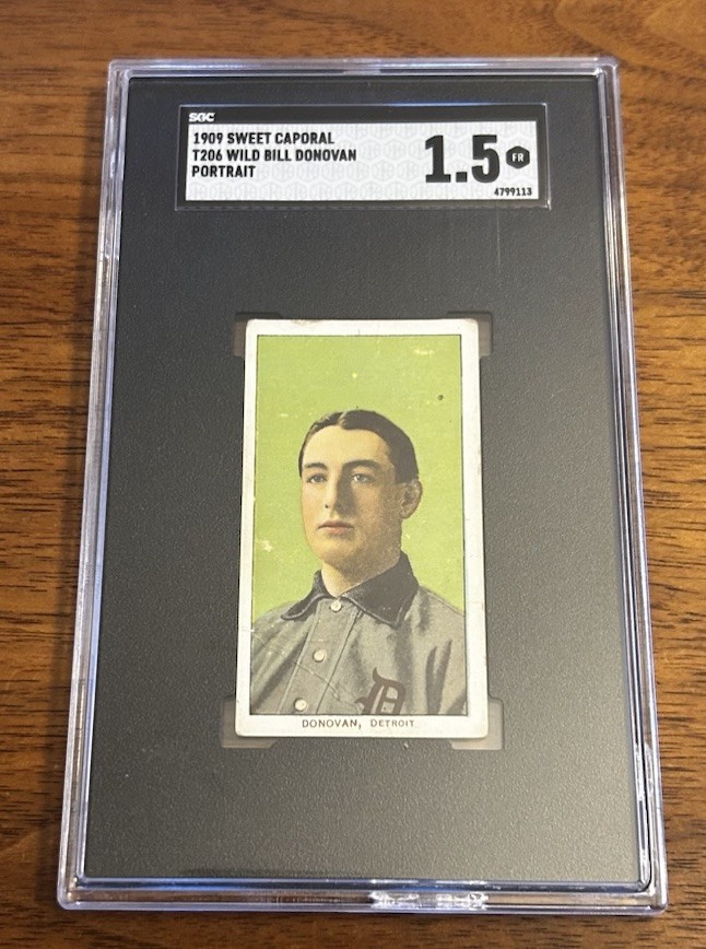 T206 Wild Bill Donovan Portrait, Sweet Caporal 150 SGC 1.5