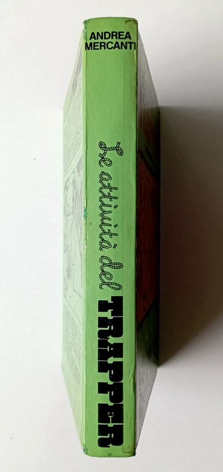 LE ATTIVITA' DEL TRAPPER, A. Mercanti - 1a ediz. Club Giovani Editori 1982 - Immagine 3 di 4