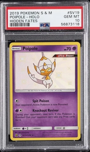 2019 POKEMON SUN & MOON HIDDEN FATES #SV19 POIPOLE-HOLO PSA 10