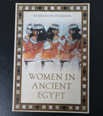 Women in Ancient Egypt by Barbara Watterson (paperback)
