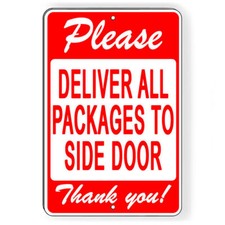 Please Deliver All Packages To Side Door Metal Sign 5 SIZES delivery SI165