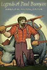 Legends of Paul Bunyan 9780816654604 by Felton, Harold W.