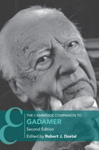 The Cambridge Companion to Gadamer Dostal Hardback Cambridge University Press 2e