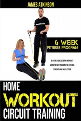 Home workout circuit training: 6 week exercise band workout  bodywe - VERY GOOD