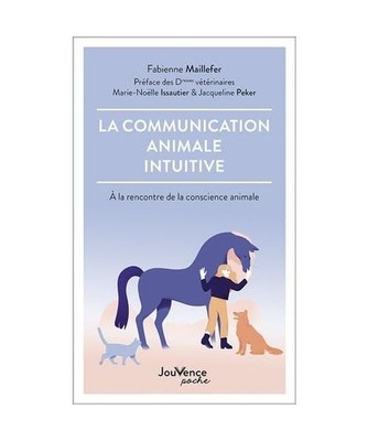 La communication animale intuitive: A la rencontre de la conscience animale, Mai