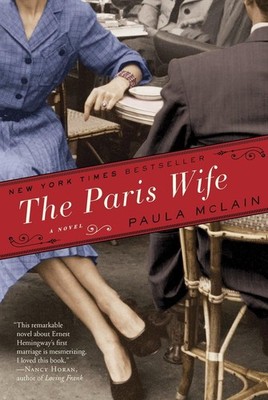 The Paris Wife: A Novel - McLain, Paula - Good - See condition notes