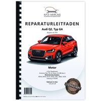Audi Q2 Typ Ga Ab 2016 4-Zyl 1,6/2,0L Dieselmotor Tdi Reparaturanleitung