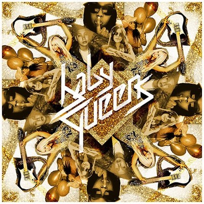 BABY QUEENS - Baby Queens