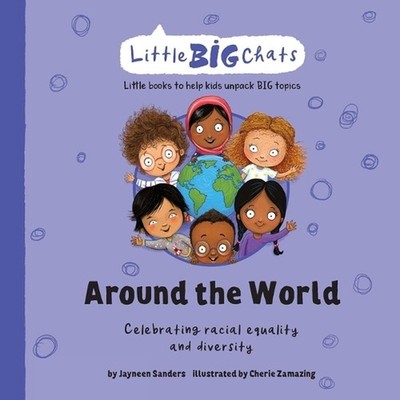 Around the World: Celebrating the importance of racial equality and diversity by