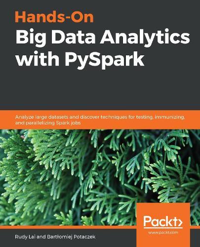 Thumbnail - Rudy Lai Bartłomiej Potacz Hands-on Big Data Analytics With Pyspa
