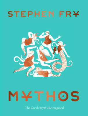 Mythos - Hardcover By Fry, Stephen - VERY GOOD
