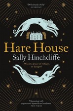 Hare House: A Gothic, Atmospheric Modern-day Tale of Witchcraft by