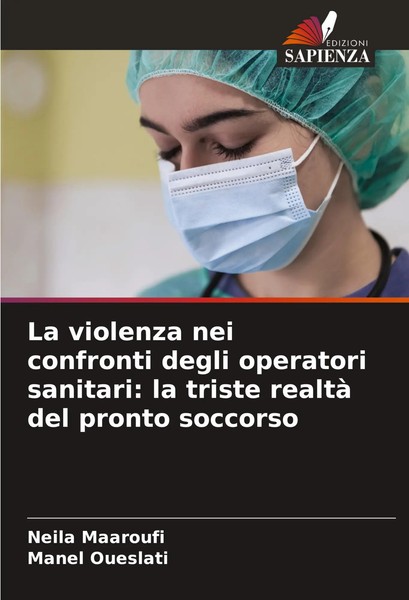 La Violenza Nei Confronti Degli Operatori Sanitari: La Triste Realtà Del...-image