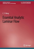 Essential Analytic Laminar Flow C. Y. Wang