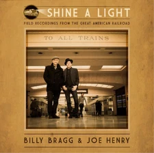 Billy Bragg & J Shine a Light: Field Recordings from the Great  (CD) (UK IMPORT)