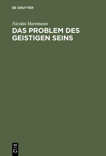 Nicolai Hartmann Das Problem des geistigen Seins (Hardback)