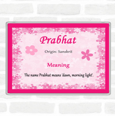 Prabhat Namensbedeutung Jumbo Kühlschrankmagnet rosa