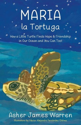 Maria la Tortuga Asher James Warren Taschenbuch Englisch 2024 Gatekeeper Press