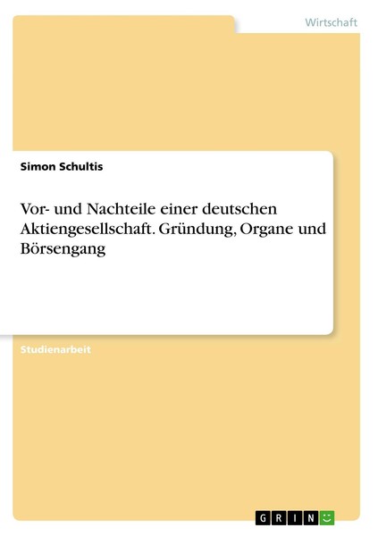 Vor- Und Nachteile Einer Deutschen Aktiengesellschaft. GrüNdung, Organe Und BöRs-image