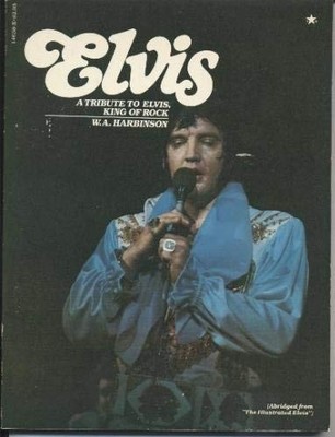 Elvis a Tribute to Elvis King of Rock, harbinson-w-a