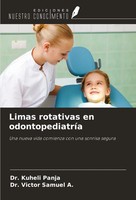Kuheli Panja (U. A.) | Limas Rotativas En OdontopediatríA | Taschenbuch (2024)