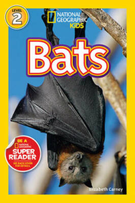 National Geographic Readers: Bats - Paperback By Carney, Elizabeth - GOOD