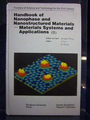 Handbook of Nanophase and Nanostructured Materials-Materials Systems etc. 180125