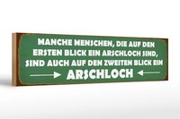 Holzschild Spruch 46X10 Cm Manche Menschen Arschloch Holz Deko Schild