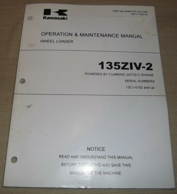 KAWASAKI 135ZIV-2 WHEEL LOADER OPERATION & MAINTENANCE MANUAL W/ QST30-C ENGINE