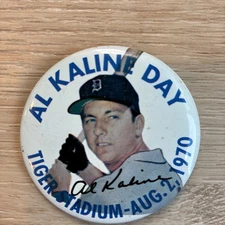 Al Kaline Day, Detroit Tigers Stadium August 2, 1970" Tribute Pin - MR. TIGER