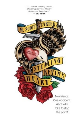 STEALING KEVIN'S HEART By M. Scott Carter & Steven Walker *Excellent Condition*