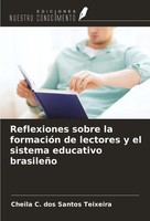 Cheila C. Dos Santos Teixeira | Reflexiones Sobre La FormacióN De Lectores Y...
