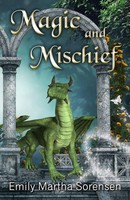 Emily Martha Sorensen | Magic And Mischief | Taschenbuch | Englisch (2018)