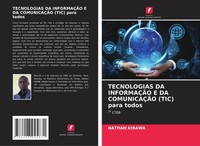 Tecnologias DA InformaÇÃO E DA ComunicaÇÃO (Tic) Para Todos 7º Cteb Kibawa Buch