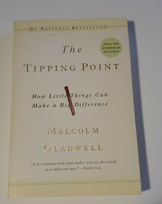 The Tipping Point: How Little Things Can Make a Big Difference -   (used)