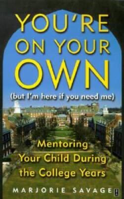 You're On Your Own (But I'm Here if You Need Me): Mentoring Your Chi - VERY GOOD