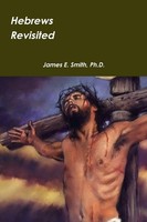 James E. Smith | Hebrews Revisited | Taschenbuch | Englisch (2018) | [.]