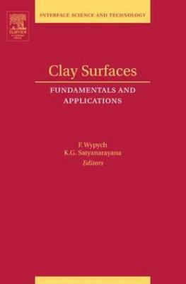 Clay Surfaces: Fundamentals and Applicationsvolume 1