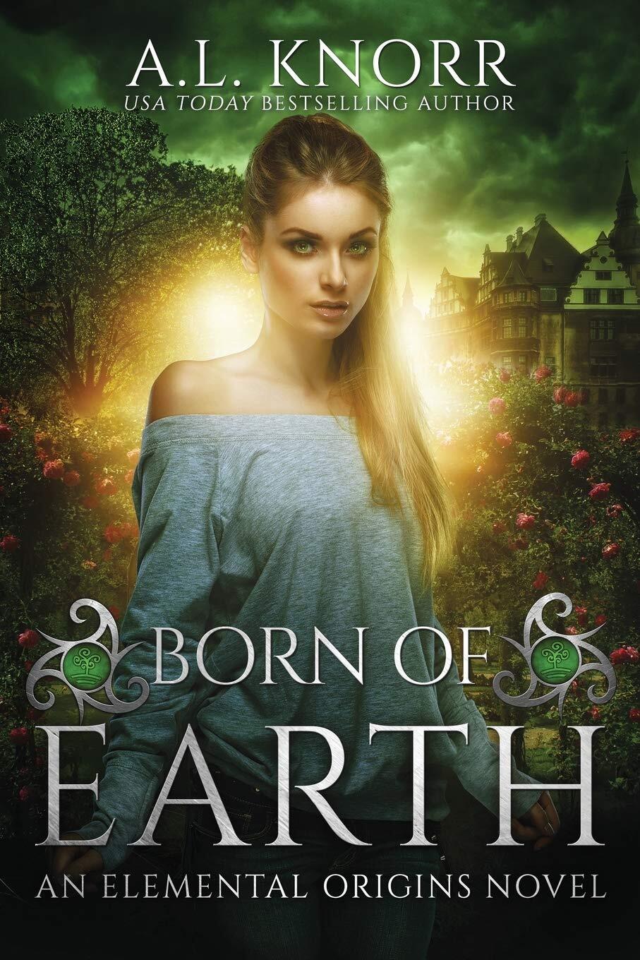 9781775067146 Born of Earth: An Elemental Origins Novel: Volume 3 - A.L. Knorr
