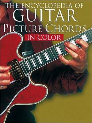 The Encyclopedia of Guitar Picture Chords in Color by Hal Leonard Corp.