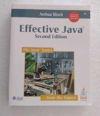 Effective Java by Joshua Bloch, Second Edition, Brand New - FREE SHIPPING
