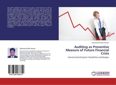 Auditing as Preventive Measure of Future Financial Crisis Muhammed Zakir Hossain