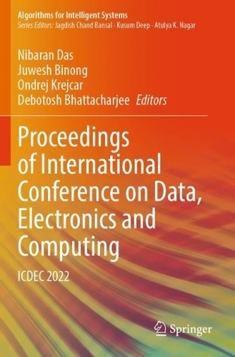 Proceedings of International Conference on Data, Electronics ... - 9789819915118