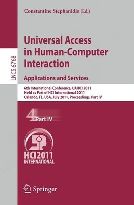 Universal Access in Human-Computer Interaction. Applications ... - 9783642216565