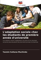 Yasmin Sultana-Muchindu | L'adaptation Sociale Chez Les éTudiants De PremièRe...