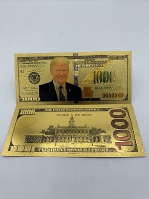 U.S. $1,000 Gold Foil Banknote   Donald Trump Design (Novelty) w/sleeve