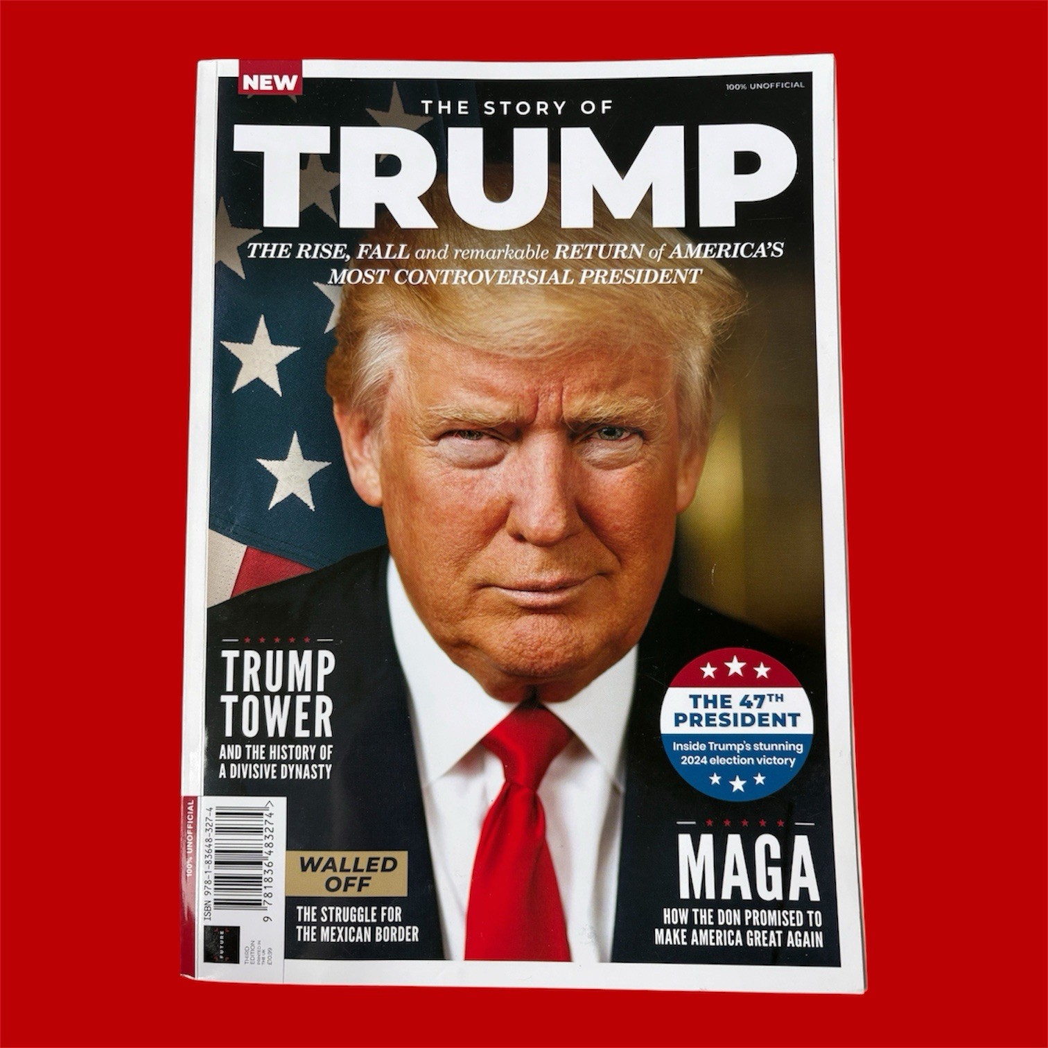 Trump Magazine the Story of the Trump The 47th President MAGA Bookazine